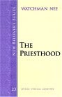 New Believer's Series: The Priesthood