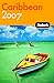 Fodor's Caribbean 2007 by Fodor's Travel Publications...