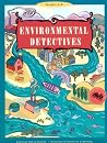 Environmental Detectives Environmental Detectives