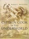 Captain Cook in the Underworld Captain Cook in the Underworld