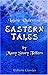 Eastern Tales by Many Story Tellers: Compiled and Edited from Ancient and Modern Authors by Mrs. Valentine