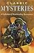 Classic Mysteries: A Collec...