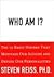 Who Am I?: The 16 Basic Desires That Motivate Our Behavior and Define Our Personality