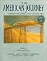 The American Journey: A History of the United States, Volume II (Brief 2nd Edition)