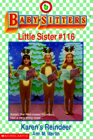 Karen's Reindeer (Baby-Sitters Little Sister, #116)