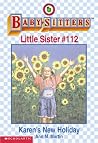 Karen's New Holiday (Baby-Sitters Little Sister, #112) Karen's New Holiday (Baby-Sitters Little Sister, #112)