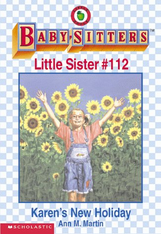 Karen's New Holiday (Baby-Sitters Little Sister, #112)