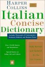HarperCollins Italian Concise Dictionary HarperCollins Italian Concise Dictionary