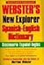 Webster's New Explorer Spanish-English Dictionary