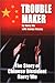 Troublemaker