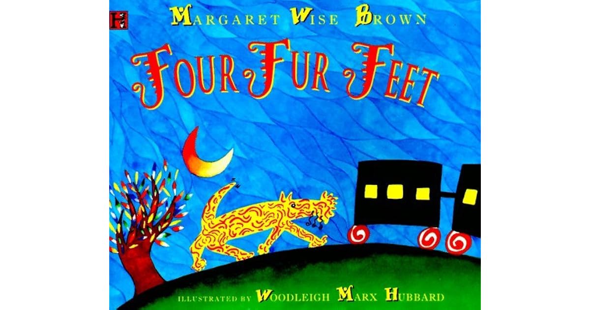Four Fur Feet by Margaret Wise Brown