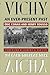 Vichy: An Ever-Present Past