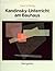 Kandinsky-Unterricht am Bauhaus by Clark V. Poling