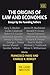The Origins of Law and Economics: Essays by the Founding Fathers (The Locke Institute series)