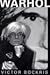 Warhol by Victor Bockris
