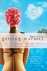 Getting Warmer by Carol Snow