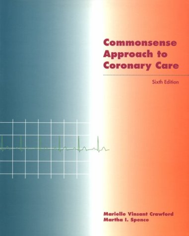 Commonsense Approach to Coronary Care (Paperback)