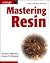 Mastering Resin