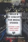 Key Concepts & Skills for Media Studies