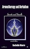 Aromatherapy and Herbalism Aromatherapy and Herbalism