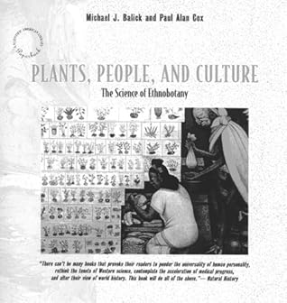 Plants, People, and Culture: The Science of Ethnobotany