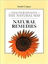 Natural Remedies: Health & Healing the Natural Way