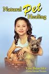 Natural Pet Healing: Our Psychic, Spiritual Connection Natural Pet Healing: Our Psychic, Spiritual Connection
