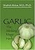 Garlic: The Stinking Magic Herb