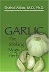 Garlic: The Stinking Magic Herb