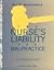 Nurse's Liability for Malpractice: A Programmed Course