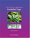 The Art, Science, and Application of Kundalini Yoga The Art, Science, and Application of Kundalini Yoga