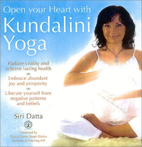 Open Your Heart With Kundalini Yoga (Paperback)