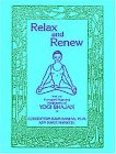 Relax and Renew: With the Kundalini Yoga and Meditations of Yogi Bhajan (Plastic Comb)