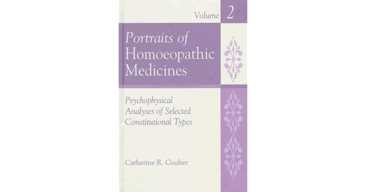Portraits of Homeopathic Medicines, Volume 2 Psychophysical Analyses