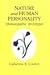 Nature and Human Personality by Catherine R. Coulter
