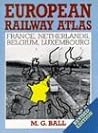 European Railway Atlas: France, Netherlands, Belgium, and Luxembourg (English, French, German, Italian and Spanish Edition) (English and French and German and Italian and Spanish Edition) European Railway Atlas: France, Netherlands, Belgium, and Luxembourg (English, French, German, Italian and Spanish Edition) (English and French and German and Italian and Spanish Edition)