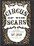 Circus of the Scars : The T...