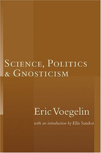 Science, Politics & Gnosticism (Paperback)