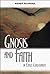 Gnosis and Faith in Early Christianity by Riemer Roukema