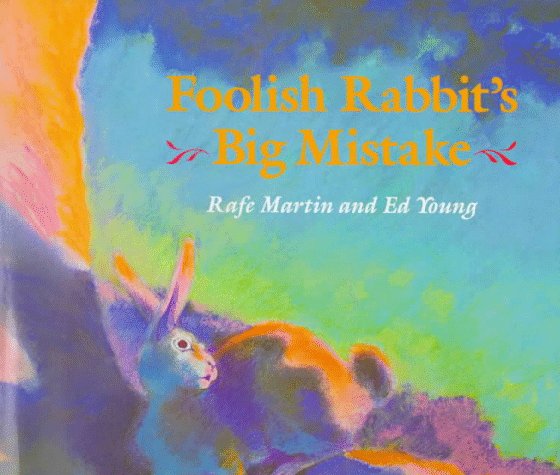 Foolish Rabbit's Big Mistake (Hardcover)