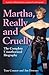 Martha, Really and Cruelly: The Completely Unauthorized Autobiography