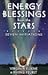 Energy Blessings from the Stars: Seven Initiations