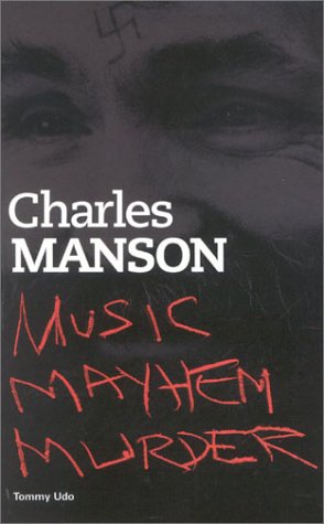Charles Manson: Music Mayhem Murder (Paperback)