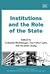 Institutions and the Role of the State (New Horizons in Institutional and Evolutionary Economics series)