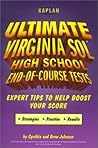 Kaplan Ultimate Virginia SOL: High School Tests: Expert Tips to Help Boost Your Score