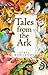 Tales from the Ark