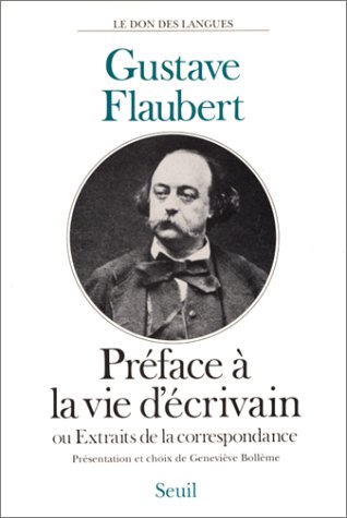 Extraits de la correspondance, ou, Préface à la vie d'écrivain (Paperback)