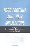Food Proteins and Their Applications (Food Science and Technology)