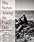 May Sarton: Among the Usual...