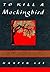 To Kill a Mockingbird